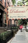Delicious by Ruth Reichl | www.myfoododyssey.com
