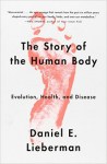 The Story of the Human Body by Daniel Lieberman | www.myfoododyssey.com