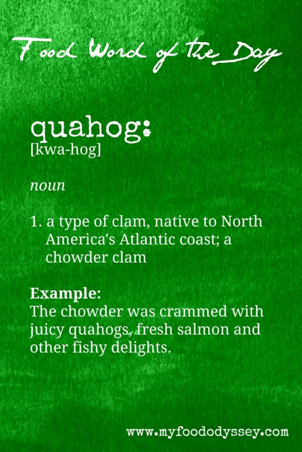 Food Word of the Day: Quahog | www.myfoododyssey.com