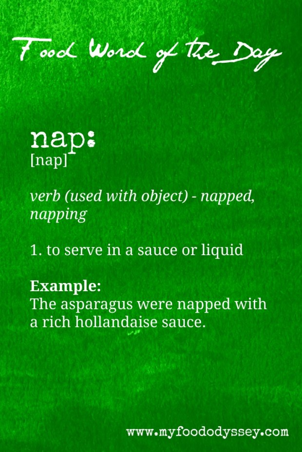 Food Word of the Day: Nap | www.myfoododyssey.com