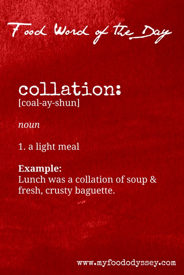 Food Word of the Day: Collation | www.myfoododyssey.com