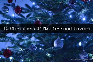 Christmas Gifts for Food Lovers | www.myfoododyssey.com